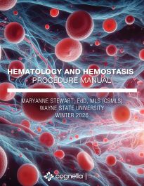 MLS 3020 - Hematology, Advanced Hematology, and Hemostasis